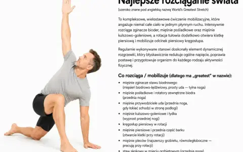 Mężczyzna wykonuje ćwiczenia na powięź, znane jako World's Greatest Stretch. Rozciąga biodra, nogi i tułów.